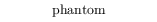 ../../../_images/feynml_attributes_type_phantom_2_1.png
