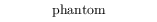 ../../../_images/feynml_attributes_type_phantom_2_1.png